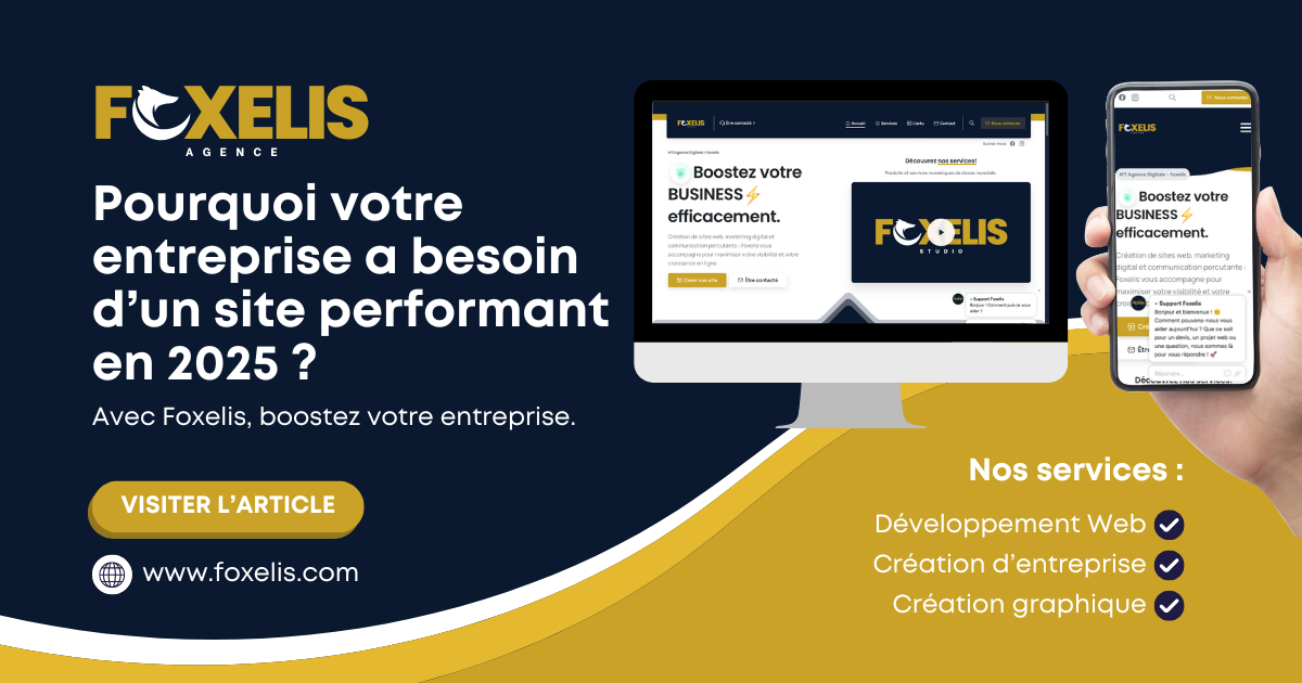 Pourquoi votre entreprise a besoin d’un site web performant en 2025 ? 🚀